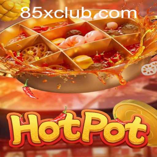 Explorando o Mundo do Jogo Hotpot com 85X.COM