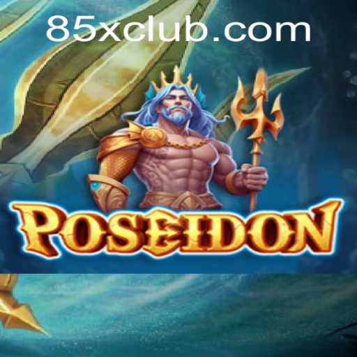 Explorando o Fascinante Mundo do Jogo Poseidon em 85X.COM